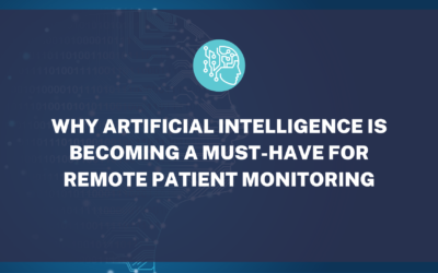 Why AI Is Becoming a Must-Have for Remote Patient Monitoring
