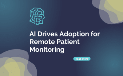 AI Drives Adoption for Remote Patient Monitoring