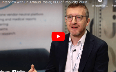 Interview with Dr. Arnaud Rosier, CEO of Implicity